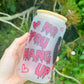 "No You Hang Up" 16oz Frosted Glass Tumbler